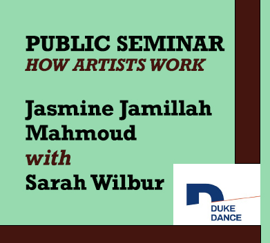 Public Seminar how artists work jasmine jamillah mahmoud with sarah wilbur