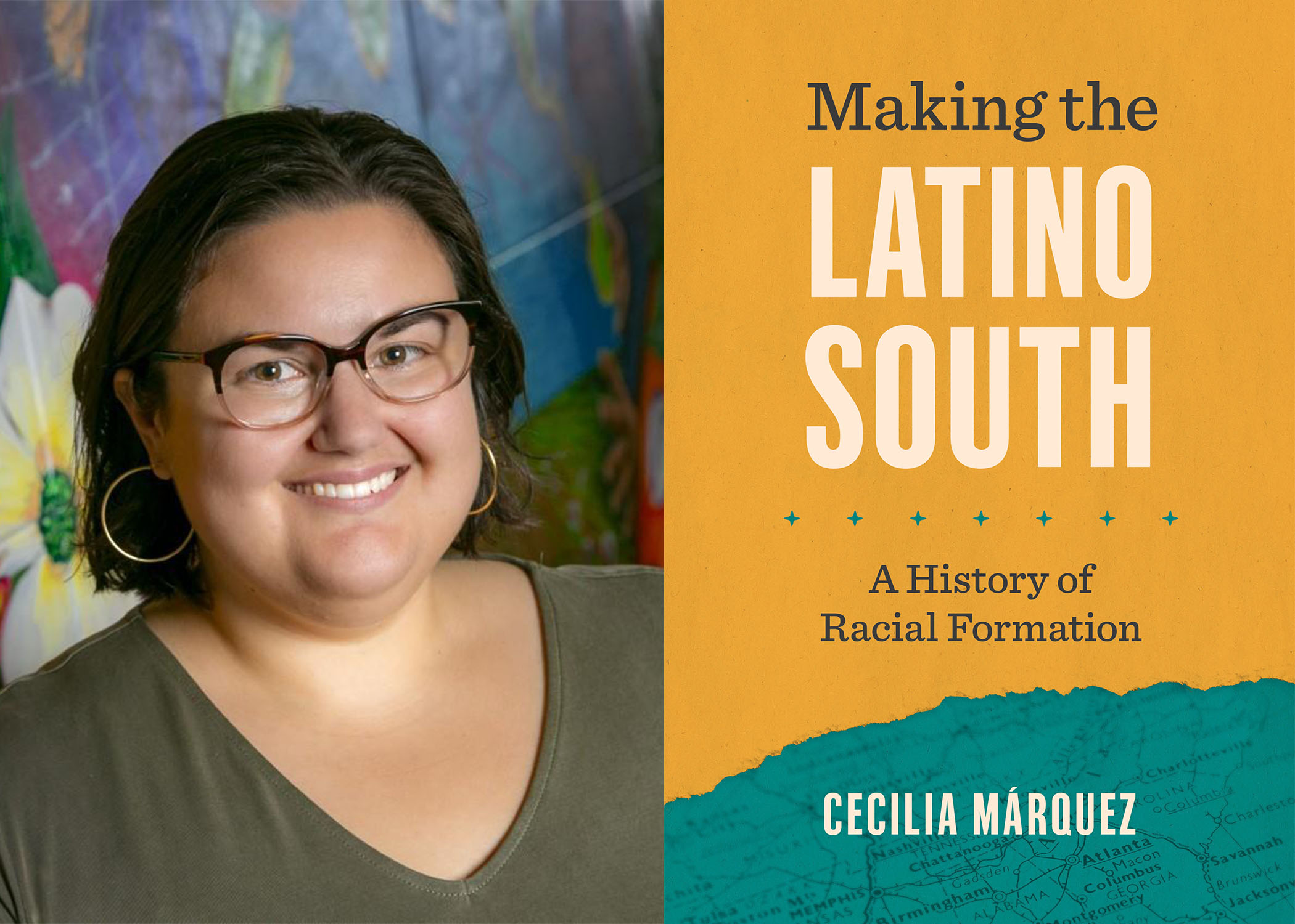 Book Launch: Making the Latino South by Professor Cecilia Márquez | Duke  Forum for Scholars and Publics